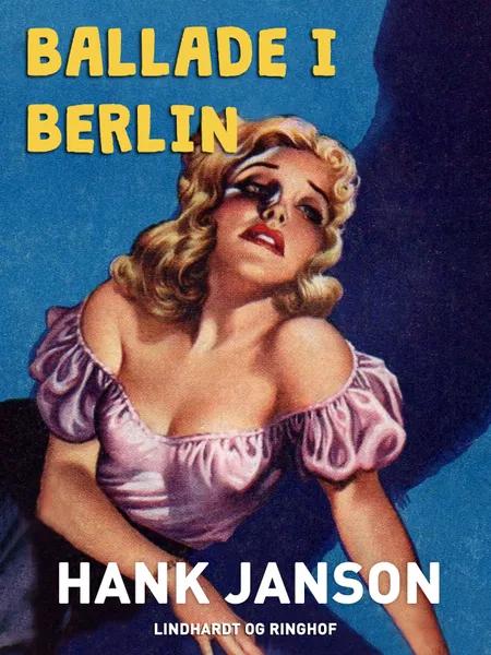 Ballade i Berlin af Hank Janson
