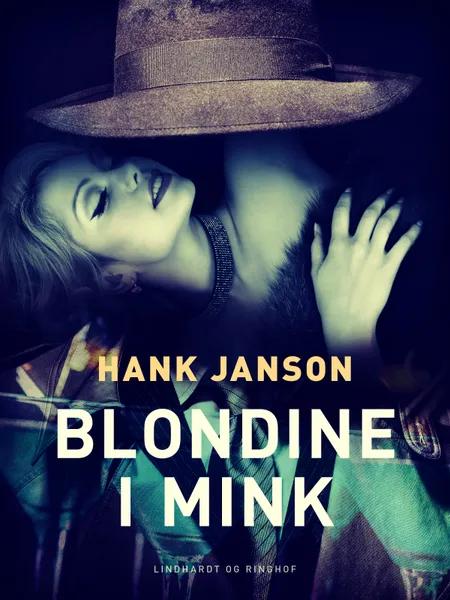 Blondine i mink af Hank Janson