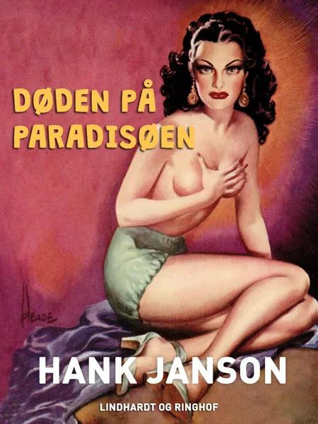Døden på paradisøen af Hank Janson