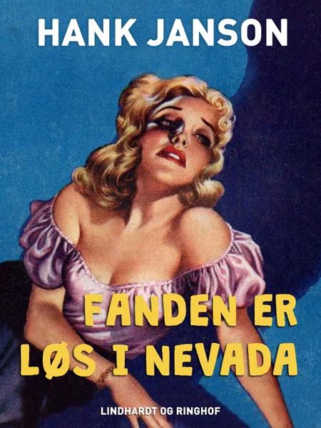 Fanden er løs i Nevada af Hank Janson