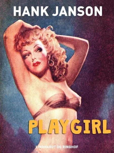 Playgirl af Hank Janson