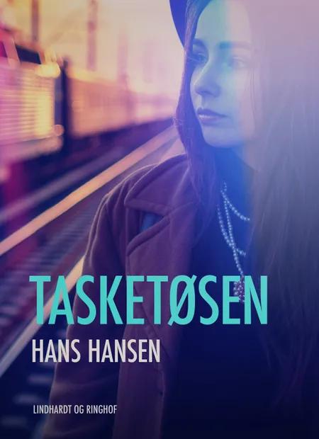 Tasketøsen af Hans Hansen