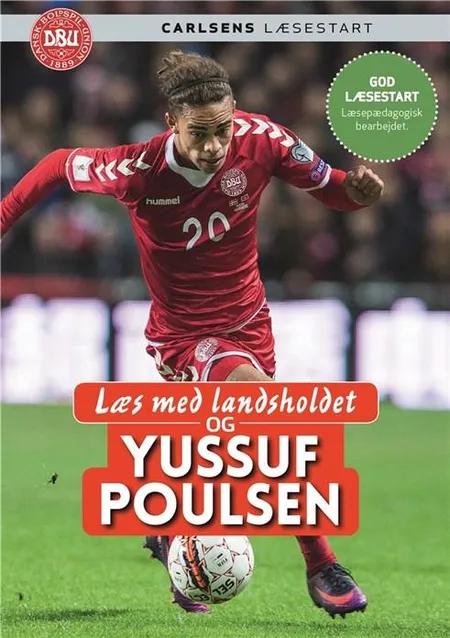 Læs med landsholdet og Yussuf Poulsen af Ole Sønnichsen