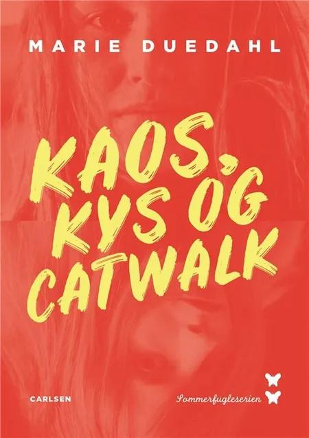 Kaos, kys og catwalk af Marie Duedahl