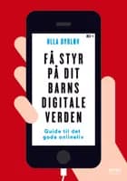 Få styr på dit barns digitale verden