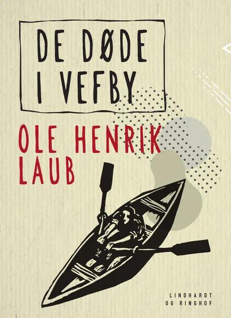 De døde i Vefby af Ole Henrik Laub