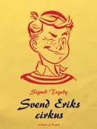 Svend Eriks cirkus af Sigurd Togeby