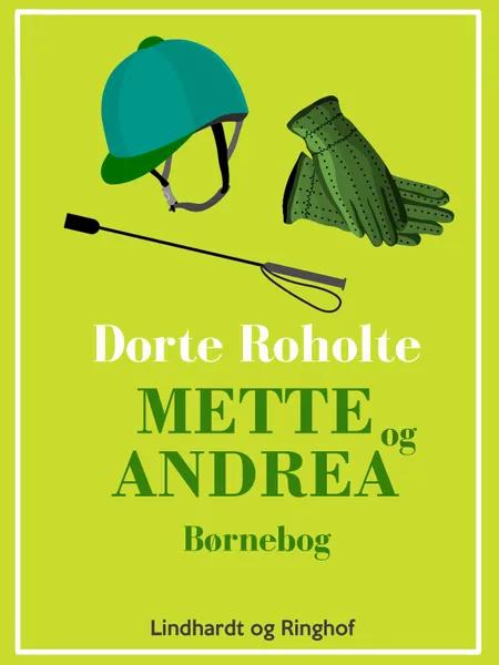 Mette og Andrea af Dorte Roholte