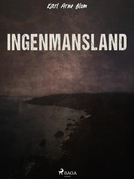 Ingenmansland af Karl Arne Blom