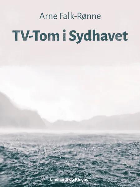 TV-Tom i Sydhavet af Arne Falk-Rønne