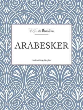 Arabesker af Sophus Bauditz