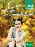 Es tut sich was im Landschulheim