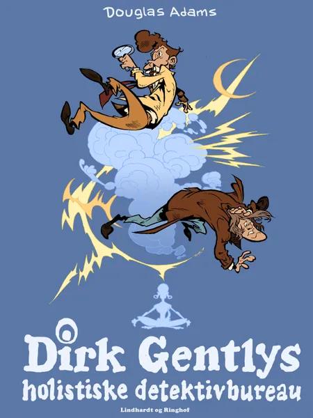 Dirk Gentlys holistiske detektivbureau af Douglas Adams