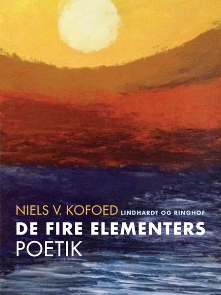 De fire elementers poetik af Niels V. Kofoed