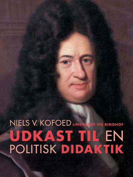 Udkast til en politisk didaktik af Niels V. Kofoed