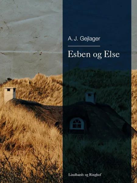 Esben og Else af A.J. Gejlager