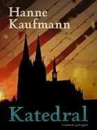 Katedral af Hanne Kaufmann