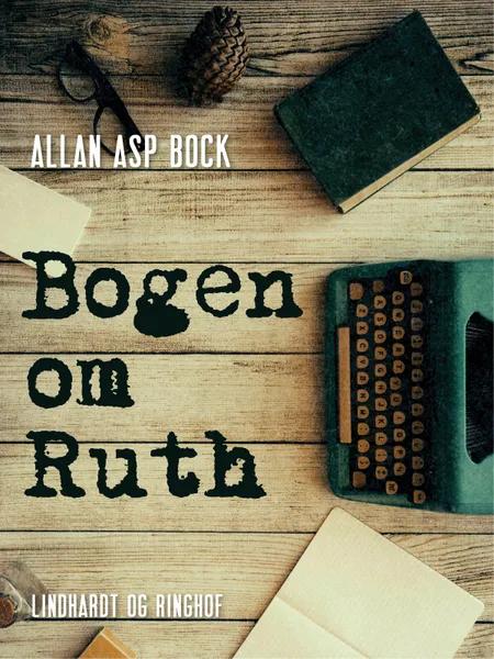 Bogen om Ruth af Allan Asp Bock