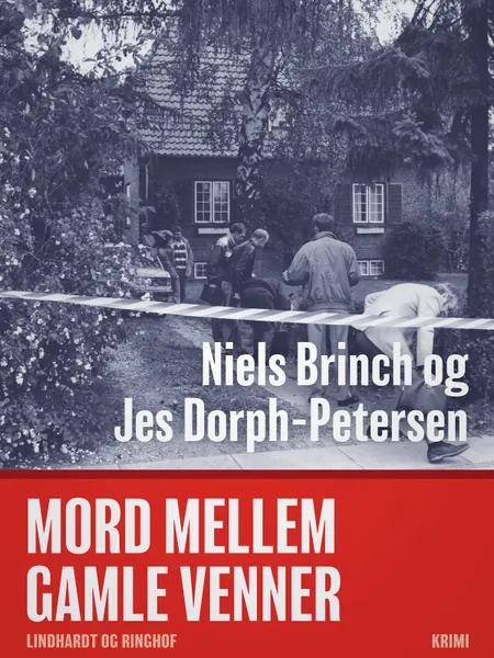 Mord mellem gamle venner af Niels Brinch