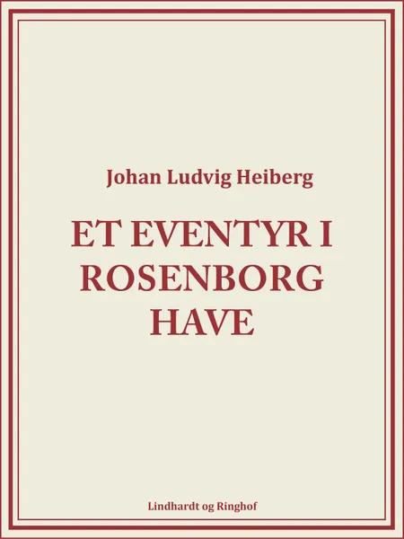 Et eventyr i Rosenborg Have af Johan Ludvig Heiberg