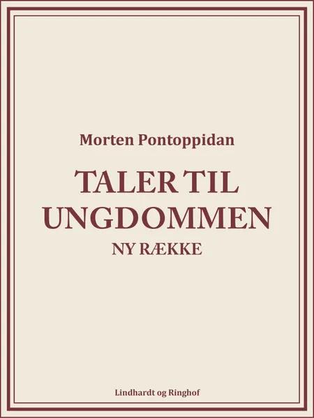 Taler til ungdommen: Ny række af Morten Pontoppidan