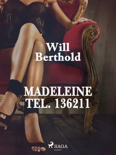 Madeleine Tel. 136211 af Will Berthold