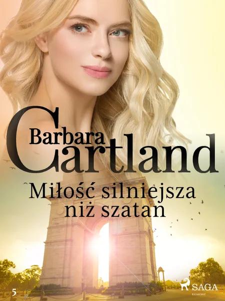 Miłość silniejsza niż szatan - Ponadczasowe historie miłosne Barbary Cartland af Barbara Cartland