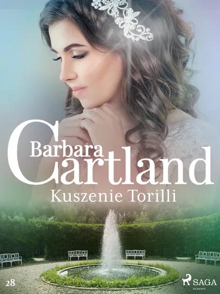 Kuszenie Torilli - Ponadczasowe historie miłosne Barbary Cartland af Barbara Cartland