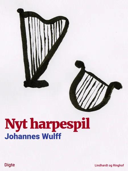 Nyt harpespil af Johannes Wulff