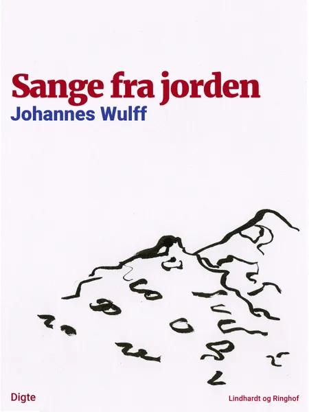 Sange fra jorden af Johannes Wulff