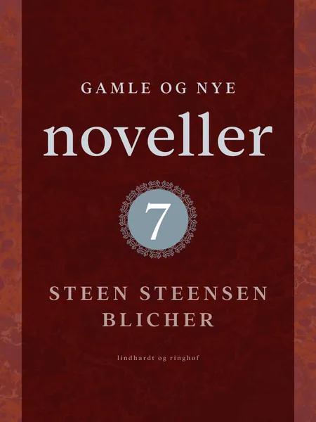 Gamle og nye noveller 7 af Steen Steensen Blicher