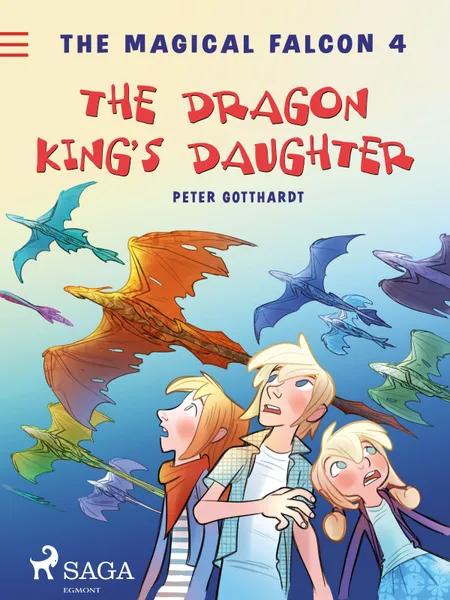 The Dragon King's Daughter af Peter Gotthardt