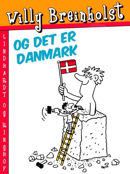 Og det er Danmark af Willy Breinholst