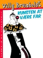 Kunsten at være far