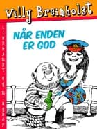 Når enden er god