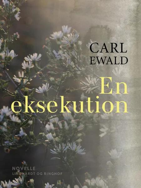 En eksekution af Carl Ewald