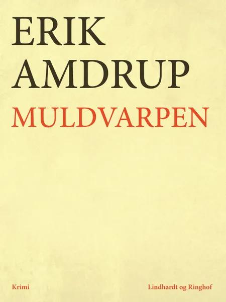 Muldvarpen af Erik Amdrup