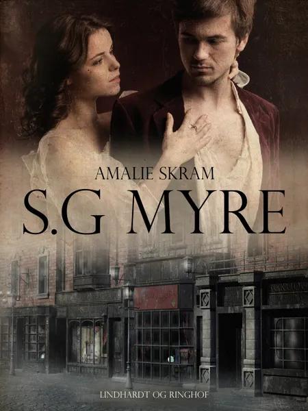 S.G. Myre af Amalie Skram