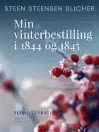 Min vinterbestilling i 1844 og 1845