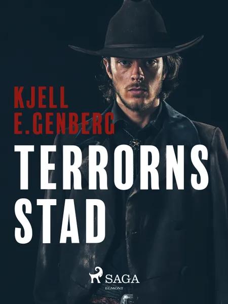 Terrorns stad af Kjell E Genberg