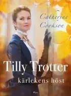 Tilly Trotter: kärlekens höst