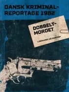 Dobbeltmordet af – Diverse