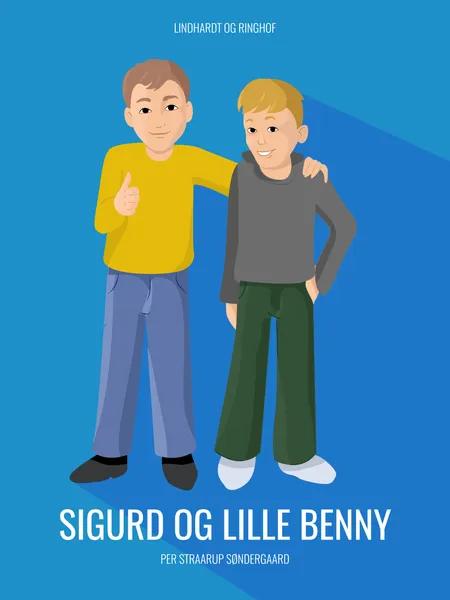 Sigurd og Lille Benny af Per Straarup Søndergaard
