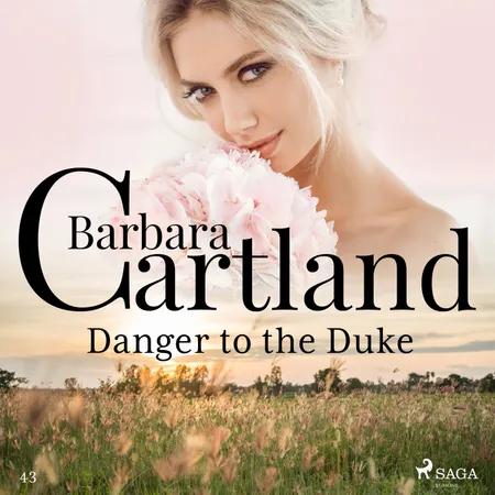 Danger to the Duke (Barbara Cartland's Pink Collection 43) af Barbara Cartland
