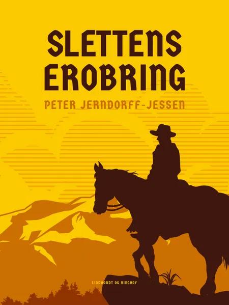 Slettens erobring af Peter Jerndorff-Jessen