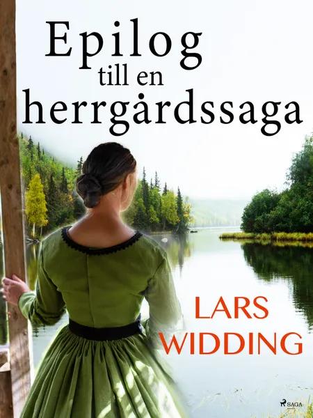 Epilog till en herrgårdssaga af Lars Widding