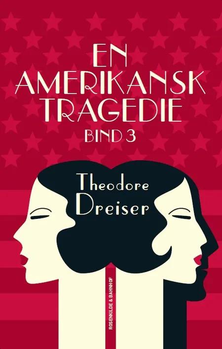 En amerikansk tragedie, 3 af Theodore Dreiser