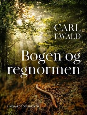Bøgen og regnormen af Carl Ewald