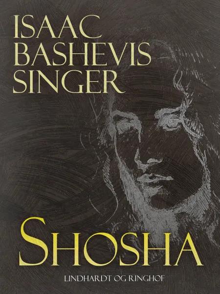 Shosha af Isaac Bashevis Singer