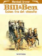 Bill og Ben - enken fra det ukendte